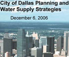 City of Dallas Planning and Water Supply Strategies